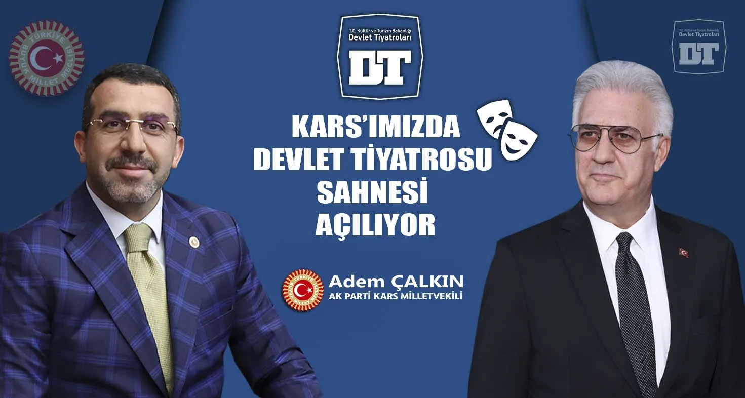 Kültür şehri Kars, Devlet Tiyatrosu sahnesiyle sanatın yeni üssü oluyor